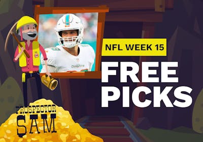 Prospector Sam's Week 15 NFL Best Bets and Props