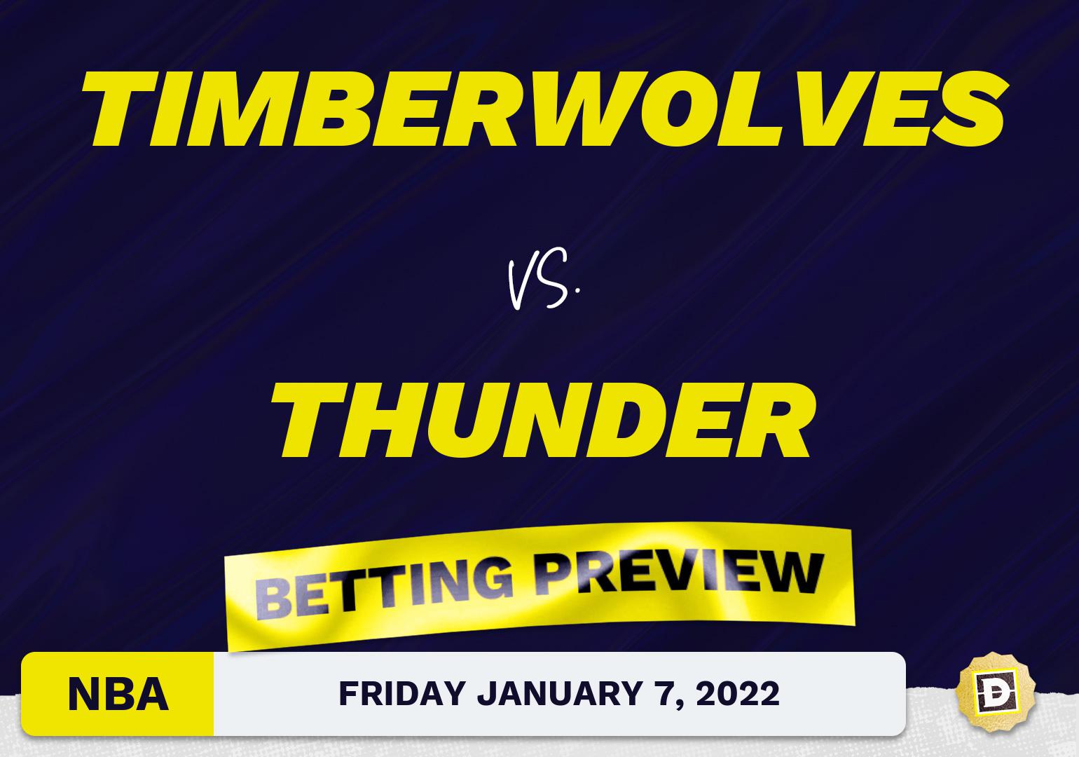 Timberwolves vs. Thunder Predictions and Odds - Jan 7, 2022