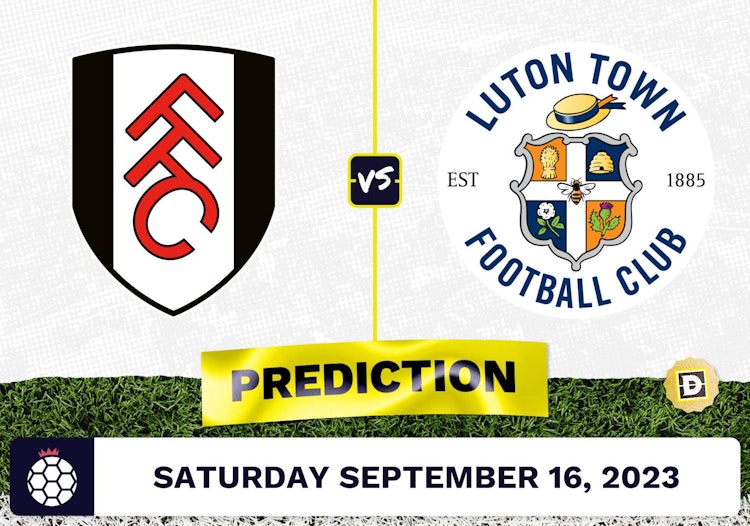 Fulham vs. Luton Town Prediction and Odds - September 16, 2023