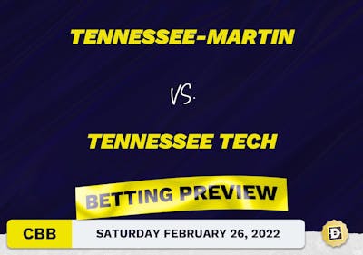 Tennessee-Martin vs. Tennessee Tech CBB Predictions and Odds - Feb 26, 2022