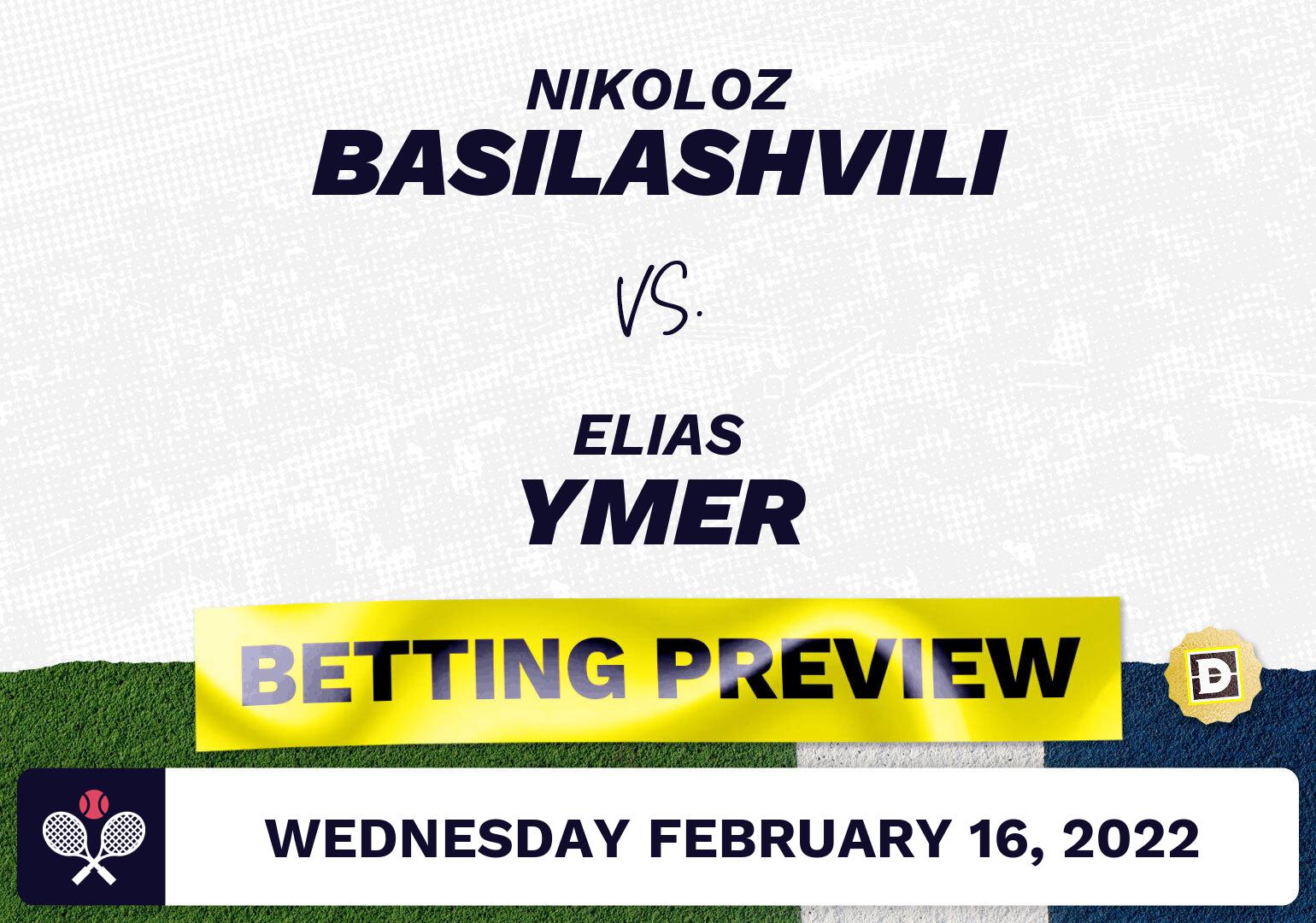 Nikoloz Basilashvili vs. Elias Ymer Predictions - Feb 16, 2022