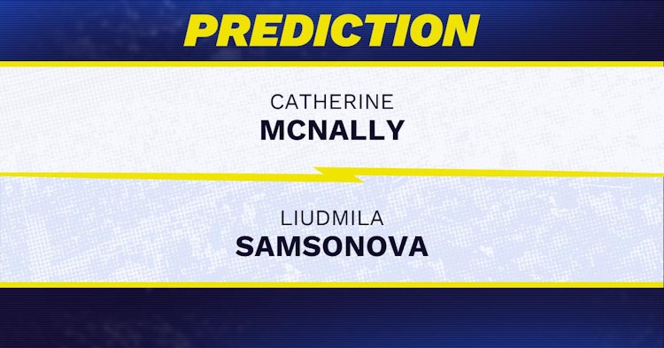 Catherine McNally vs Liudmila Samsonova Tennis Prediction.