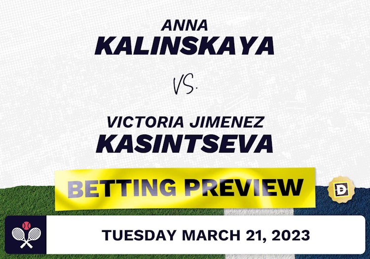 Anna Kalinskaya vs. Victoria Jimenez Kasintseva Predictions - Mar 21, 2023