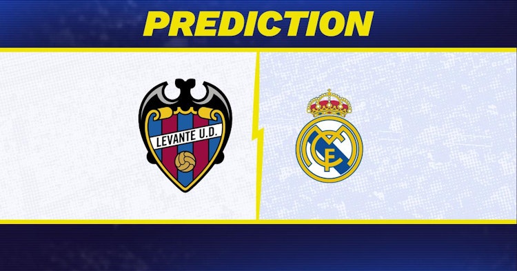 Levante-Real Madrid Predictions and Game Preview.