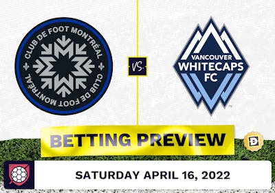CF Montreal vs. Vancouver Whitecaps Prediction - Apr 16, 2022