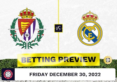 Valladolid vs. Real Madrid Prediction and Odds - Dec 30, 2022