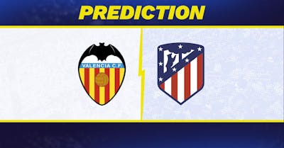 Valencia vs. Atletico Madrid Prediction, Odds, La Liga Picks [2/22/2025]