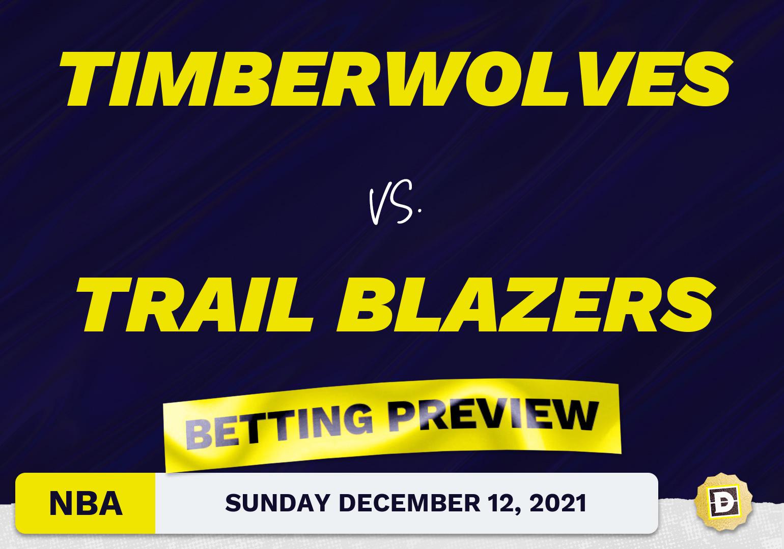 Timberwolves vs. Trail Blazers Predictions and Odds - Dec 12, 2021