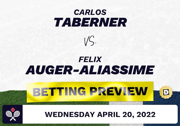 Carlos Taberner vs. Felix Auger-Aliassime Predictions - Apr 20, 2022