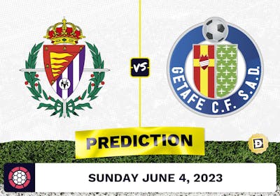 Valladolid vs. Getafe Prediction and Odds - June 4, 2023