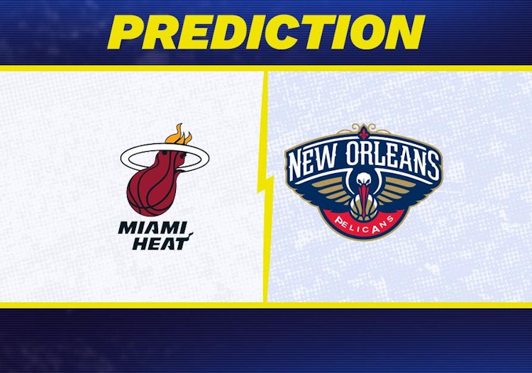 Miami Heat-New Orleans Pelicans Predictions and Game Preview.