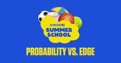 Dimers Summer School: Probability vs. Edge