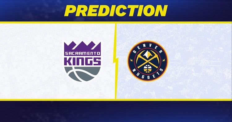 Sacramento Kings-Denver Nuggets Predictions and Game Preview.