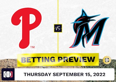 Phillies vs. Marlins Prediction and Odds - Sep 15, 2022
