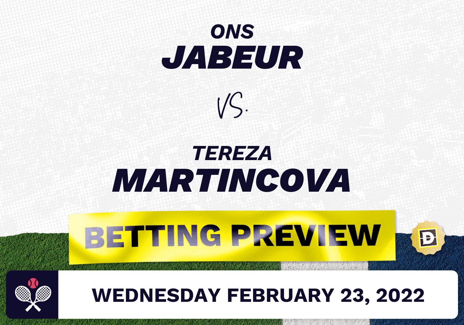 Ons Jabeur vs. Tereza Martincova Predictions - Feb 23, 2022