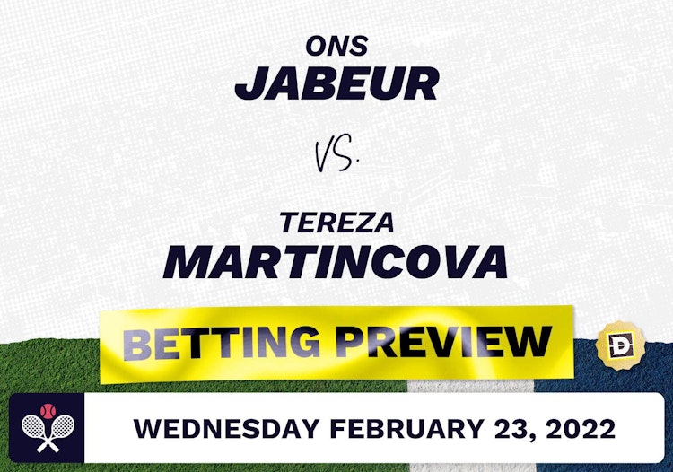 Ons Jabeur vs. Tereza Martincova Predictions - Feb 23, 2022