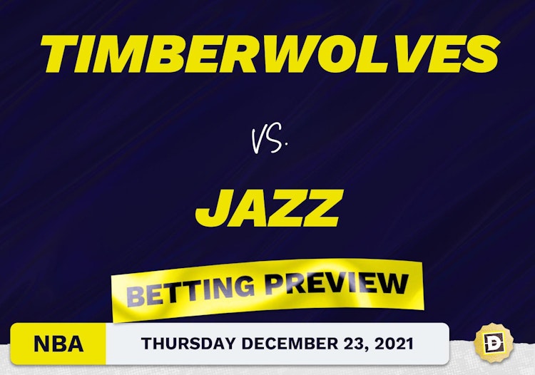 Timberwolves vs. Jazz Predictions and Odds - Dec 23, 2021