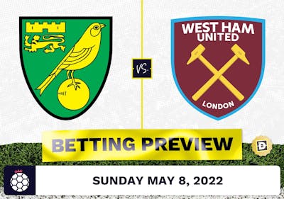 Norwich vs. West Ham Prediction and Odds - May 8, 2022