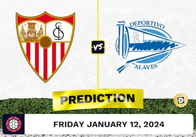Sevilla vs. Alaves Prediction, Odds, La Liga Picks  [1/12/2024]