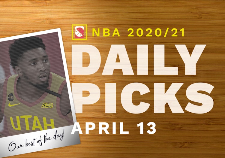 Best NBA Betting Picks and Parlays: Tuesday April 13, 2021