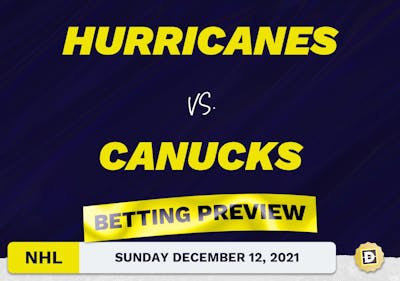 Hurricanes vs. Canucks Predictions and Odds - Dec 12, 2021