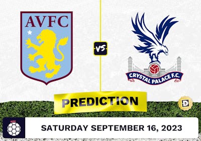 Aston Villa vs. Crystal Palace Prediction and Odds - September 16, 2023