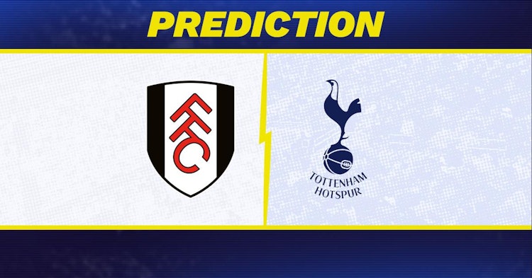 Fulham-Tottenham Predictions and Game Preview.