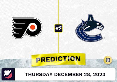 Philadelphia Flyers vs. Vancouver Canucks Prediction, Odds, NHL Picks  [12/28/2023]