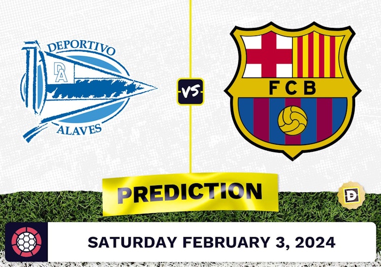 Alaves vs. Barcelona Prediction, Odds, La Liga Picks [2/3/2024]