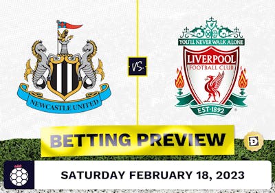 Newcastle vs. Liverpool Prediction and Odds - Feb 18, 2023