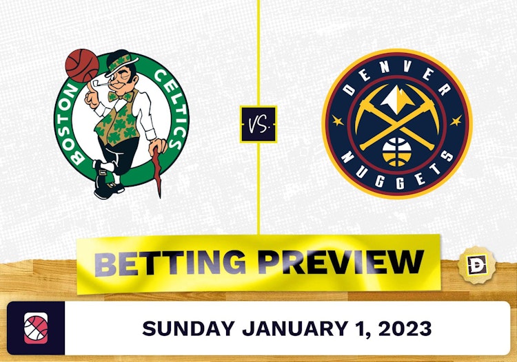 Celtics vs. Nuggets Prediction and Odds - Jan 1, 2023