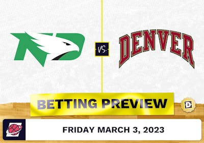 North Dakota vs. Denver CBB Prediction and Odds - Mar 3, 2023