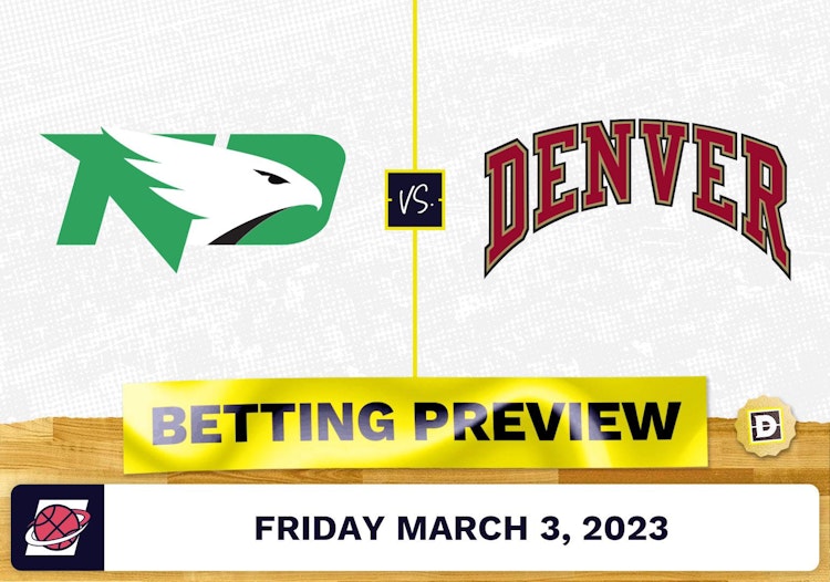 North Dakota vs. Denver CBB Prediction and Odds - Mar 3, 2023