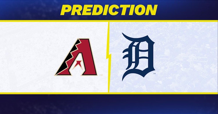 Arizona Diamondbacks-Detroit Tigers Predictions and Game Preview.
