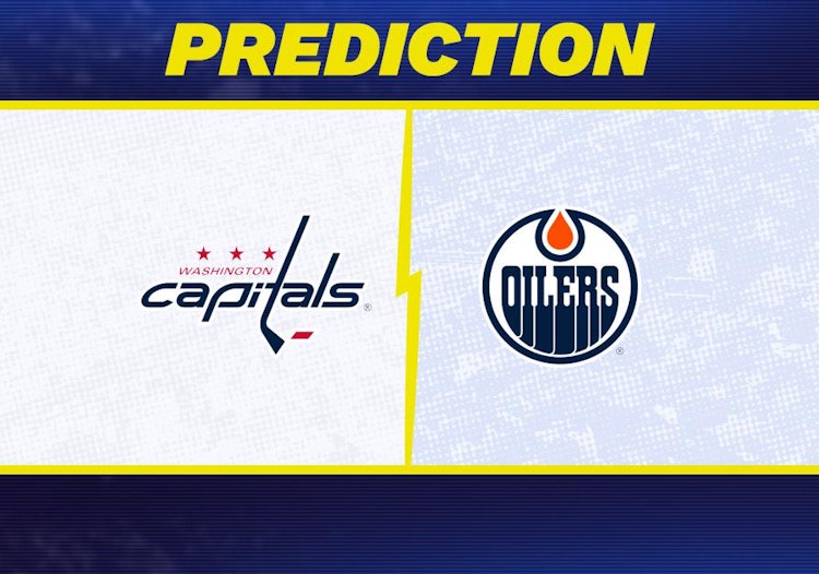 Washington Capitals-Edmonton Oilers Predictions and Game Preview.