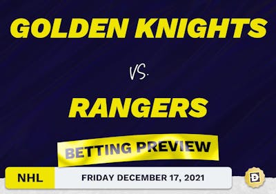 Golden Knights vs. Rangers Predictions and Odds - Dec 17, 2021