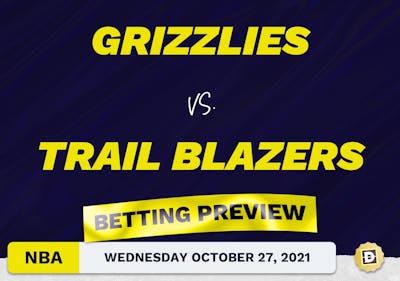 Grizzlies vs. Trail Blazers: Betting Picks, Predictions and Odds - Wed Oct 27, 2021