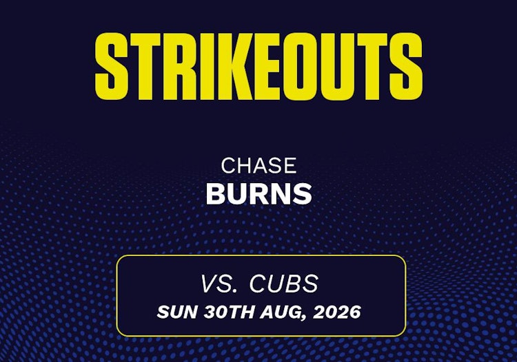 Chase Burns projected stats for Sunday, August 30, 2026.