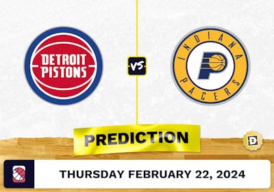 Detroit Pistons vs. Indiana Pacers Prediction, Odds, NBA Picks [2/22/2024]