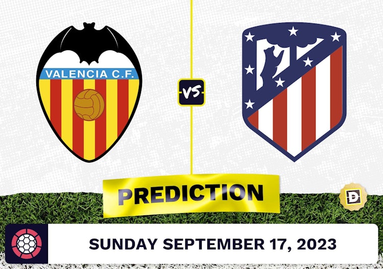 Valencia vs. Atletico Madrid Prediction and Odds - September 16, 2023