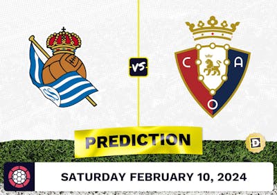 Real Sociedad vs. Osasuna Prediction, Odds, La Liga Picks [2/10/2024]