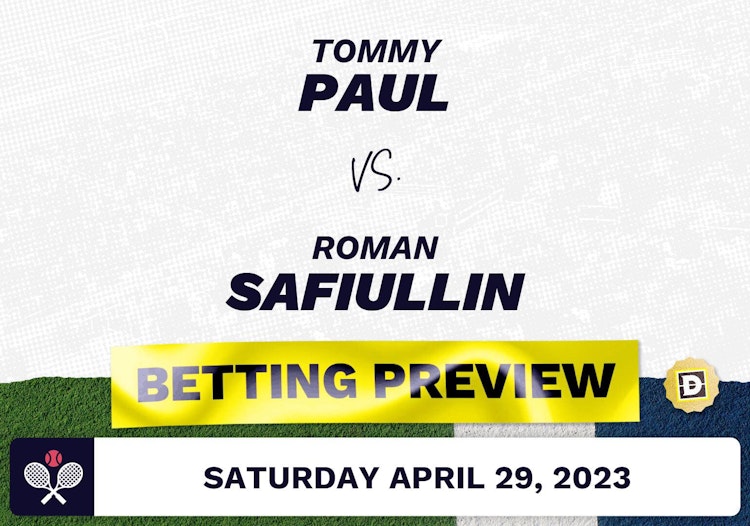 Tommy Paul vs. Roman Safiullin Predictions - Apr 29, 2023