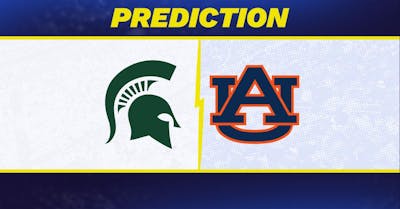 Michigan State vs. Auburn Prediction: Auburn Predicted to Win College Basketball Matchup [3/30/2025]