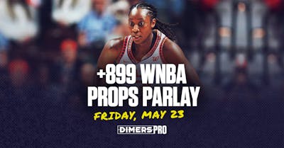 WNBA Props and +899 Parlay Picks on Friday, May 23