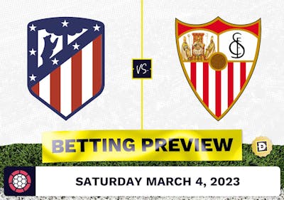 Atletico Madrid vs. Sevilla Prediction and Odds - Mar 4, 2023