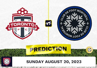 Toronto FC vs. CF Montreal Prediction - August 20, 2023