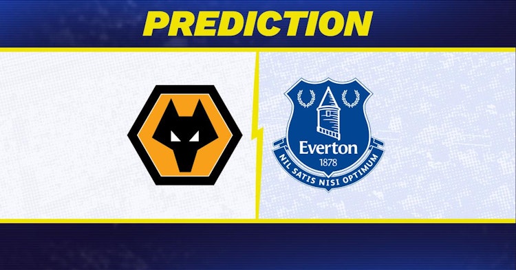 Wolves-Everton Predictions and Game Preview.