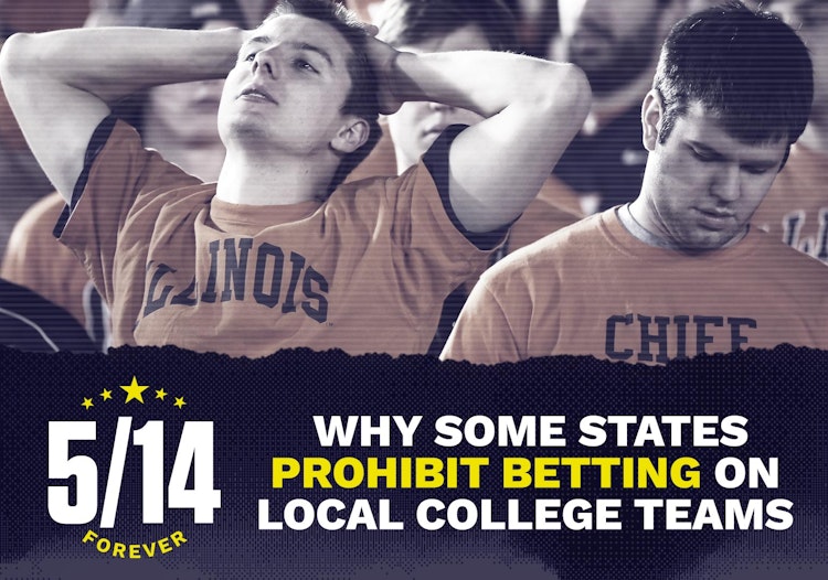 5/14 Forever: Why Some States Prohibit Betting on Local College Teams
