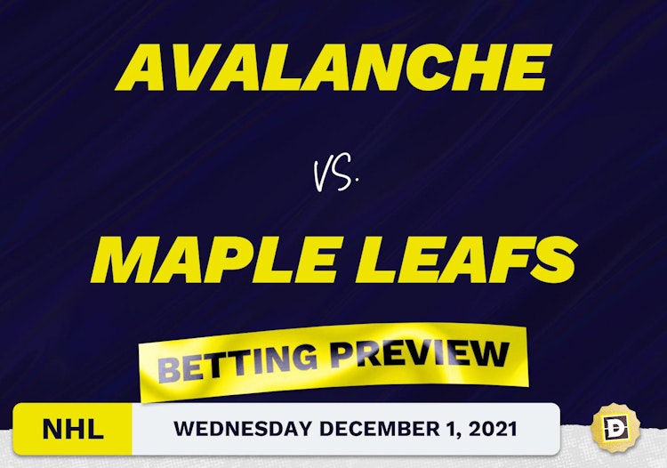 Avalanche vs. Maple Leafs Predictions and Odds - Dec 1, 2021