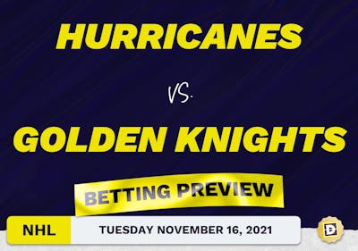 Hurricanes vs. Golden Knights Predictions and Odds - Nov 16, 2021